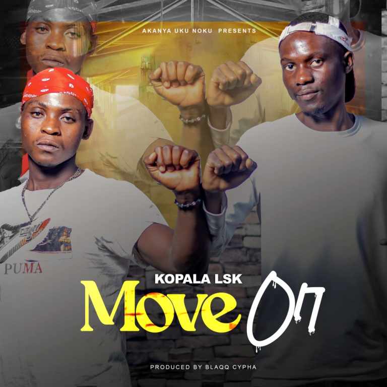 Kopala LSK – Move On Prod Blaqq Cypha Mp3 Audio