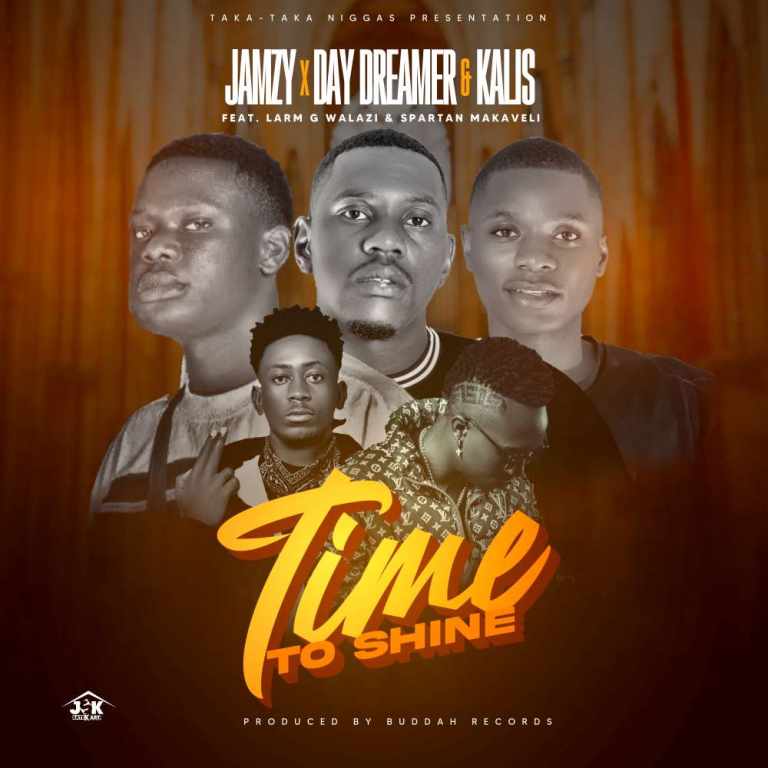 Jamzy X Day Dreamer & Kalis ft Spartan Makaveli & Larm G Walazi – Time To Shine