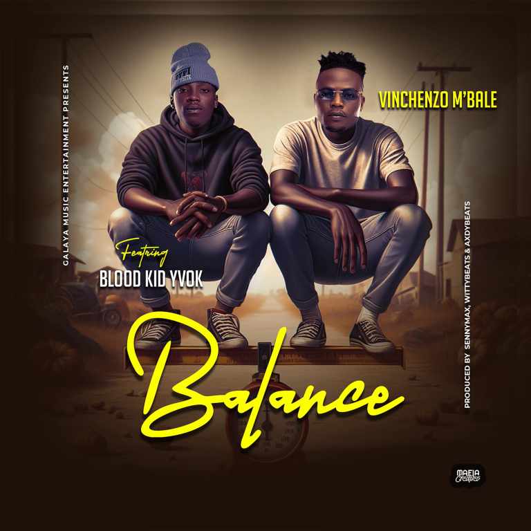 Vinchenzo M’bale ft Blood Kid YVOK – Balance mp3 Download