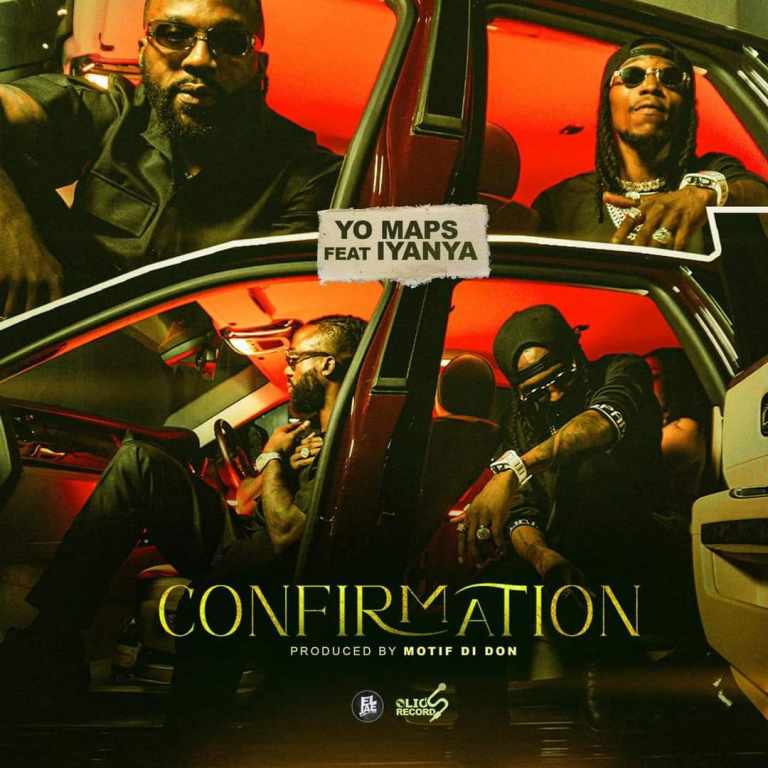 Yo Maps feat Iyanya – Confirmation (Mp3 Download)