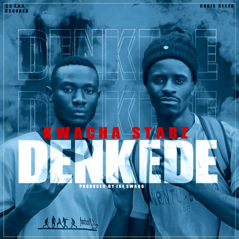 Kwacha Stars – Denkede (prod by Jay Swagg)