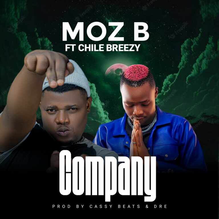 Moz B ft Chile Breezy – Company