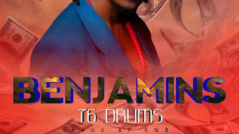 76 Drums – Benjamins MP3 Download