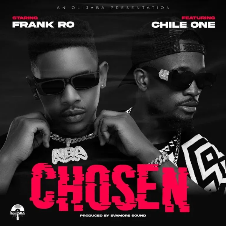 Frank Ro ft Chile One – Chosen Mp3 Download