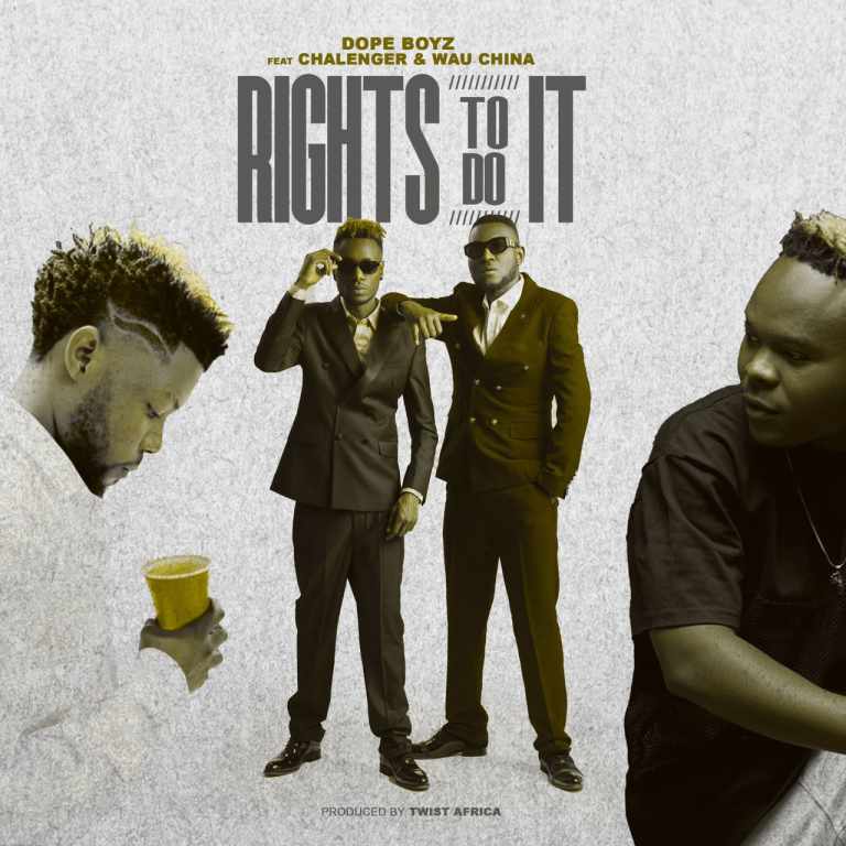 Dope Boys X Challenger & China Wau – RIGHTS TO DO IT (Prod. Twist)