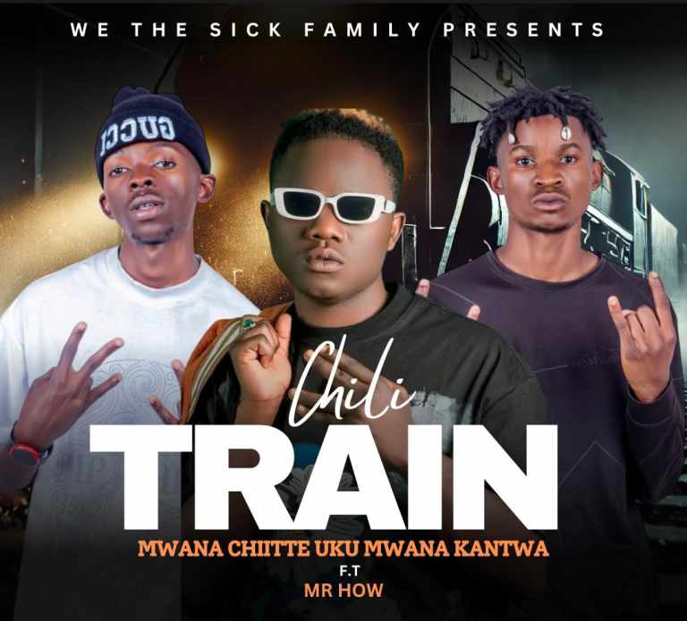 Mwana Chiitte Uku Mwana Kantwa Ft Mr How 4 Na 5 – Chili Train