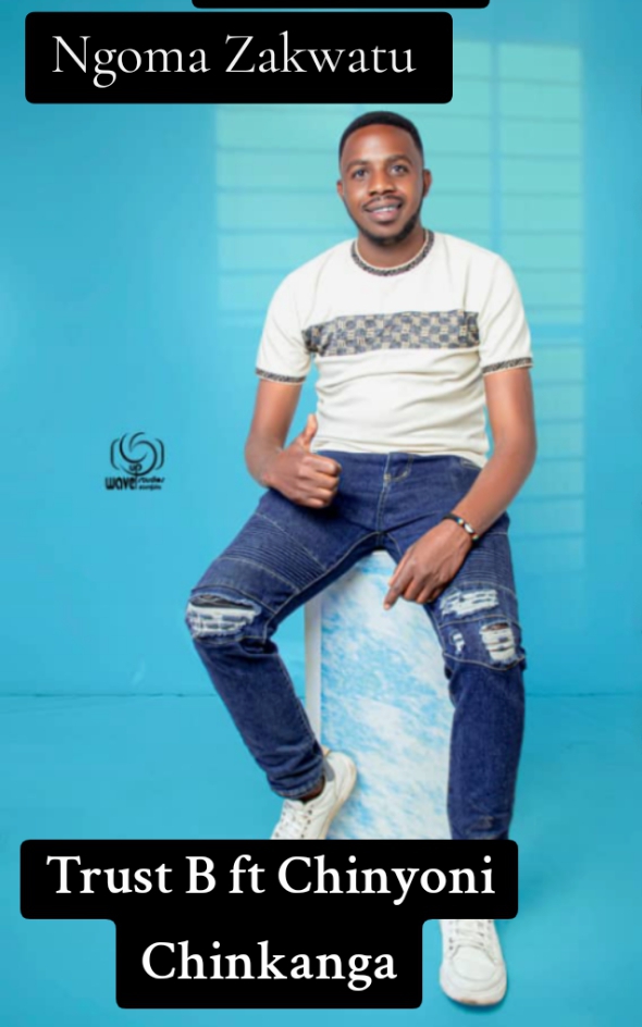 Trust B ft Chinyoni – Ngoma Zakwatu (Ken Dee MediT)