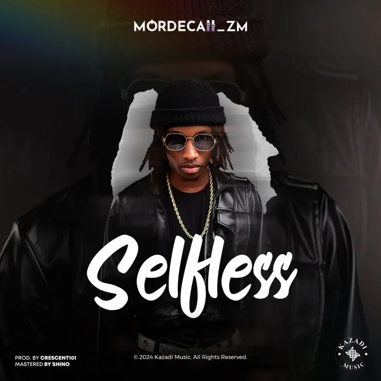 Mordecaii zm – Selfless  (ALBUM)