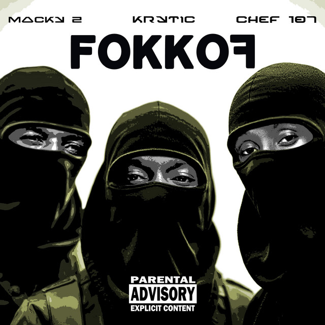KRYTIC ft. Macky 2 & Chef 187 – FOKKOF