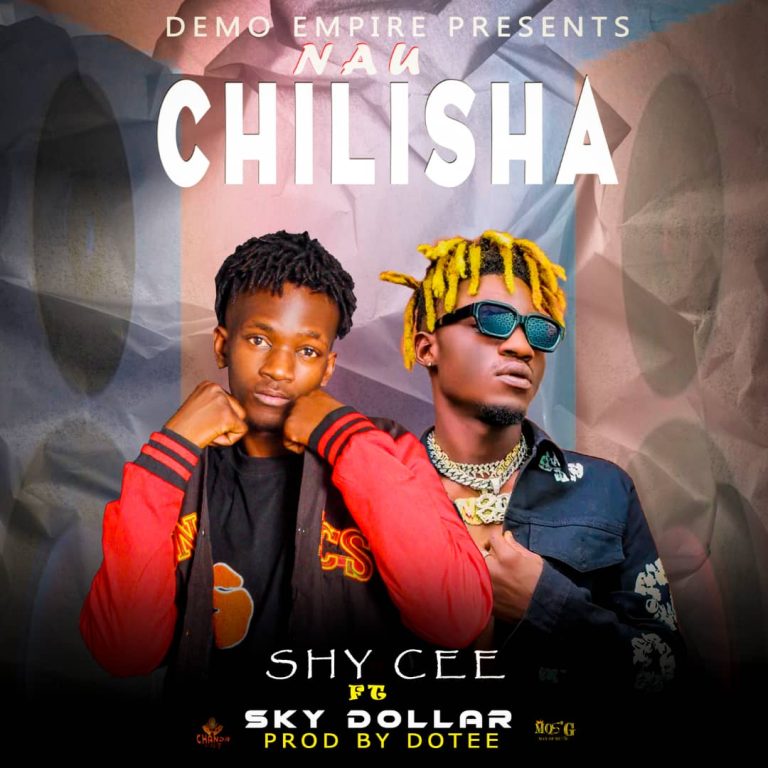 Shy Cee Ft Sky Dollar – Ichi Chena Nau Chililisha