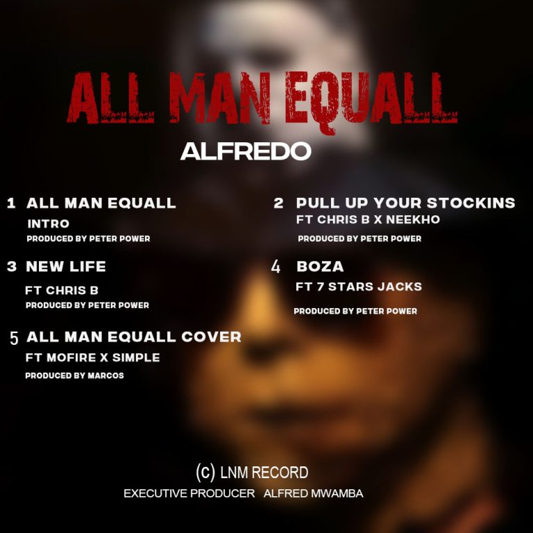 Alfredo – All Man Equall EP