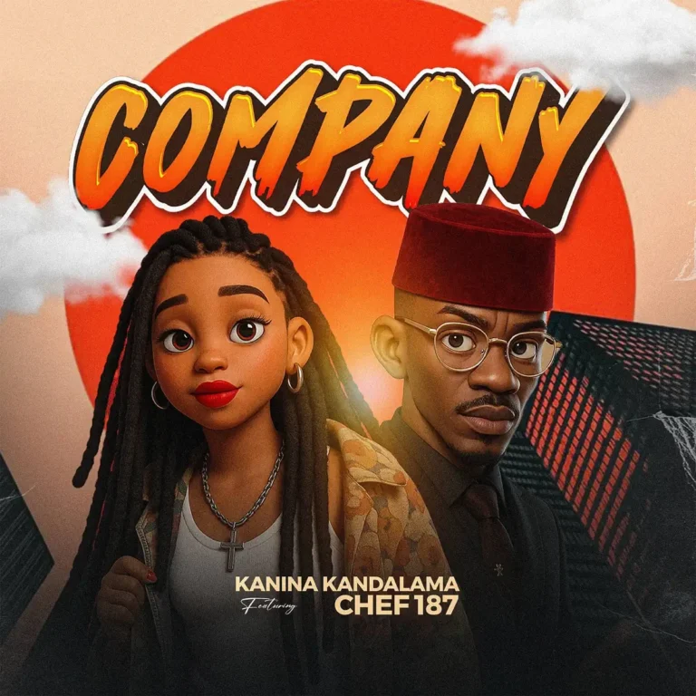 Kanina Kandalama ft Chef 187 – Company