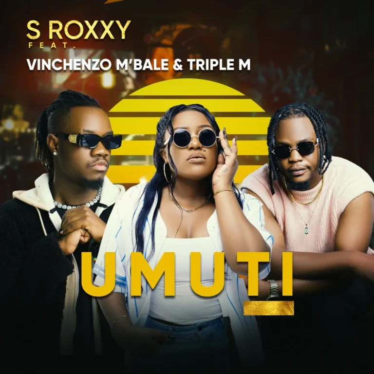 S Roxxy ft Vinchenzo Mbale & Triple M – Umuti