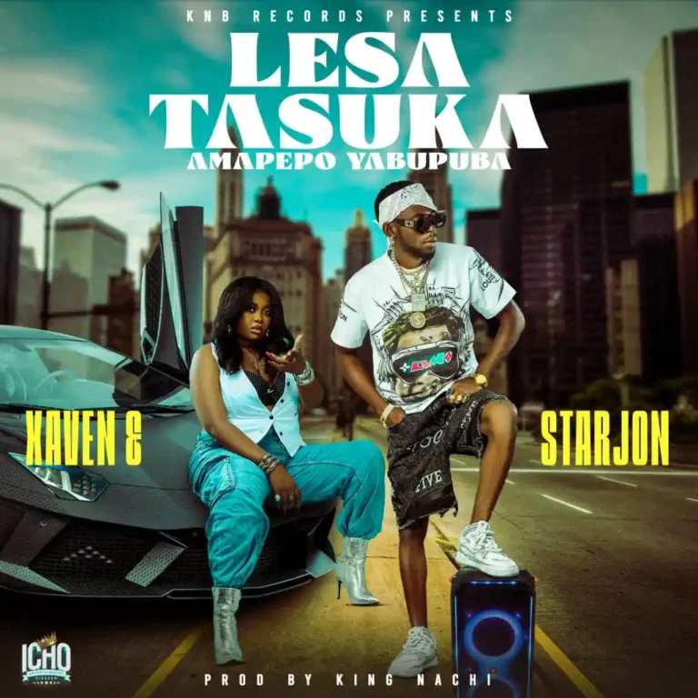 Starjon ft. Xaven – Lesa Tasuka Amapepo Yabupuba (Mp3 Download)