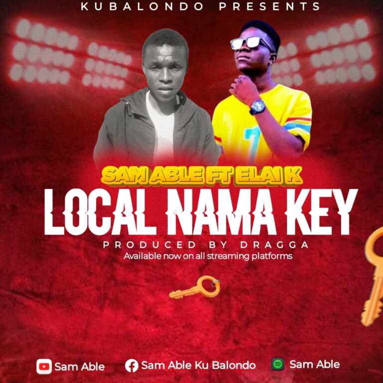 Sam Able ft Elai K – Local Nama Key