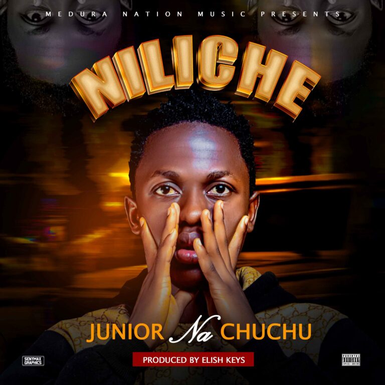 Junior Na Chuchu Niliche (Prod By Elish Keys)