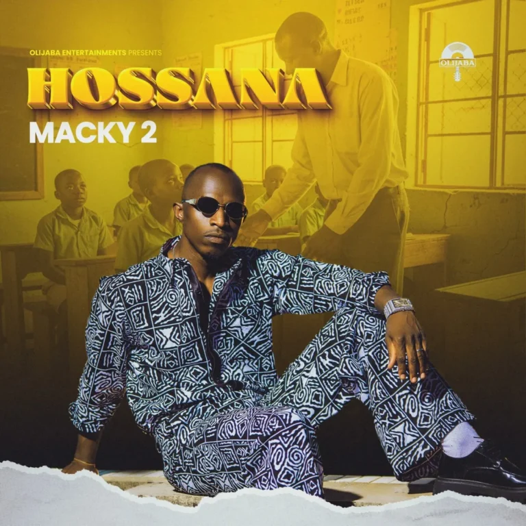 Macky 2 – Hossana (Mp3 Download)