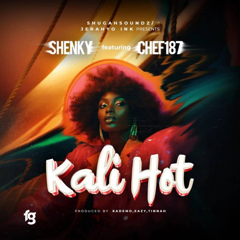 Shenky ft Chef 187 – Kali Hot