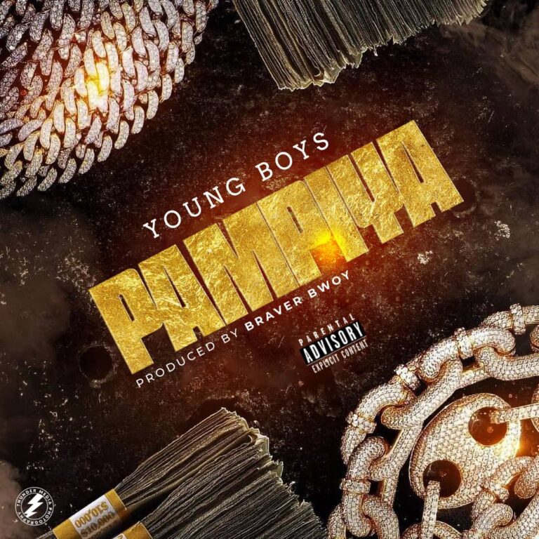 Young Boys – Pampiya (Prod by Braver Boy)