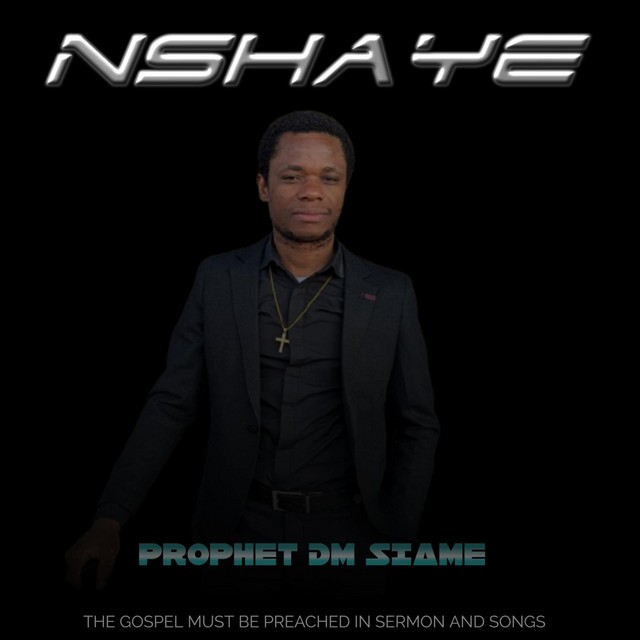 Prophet DM siame – Nshaye