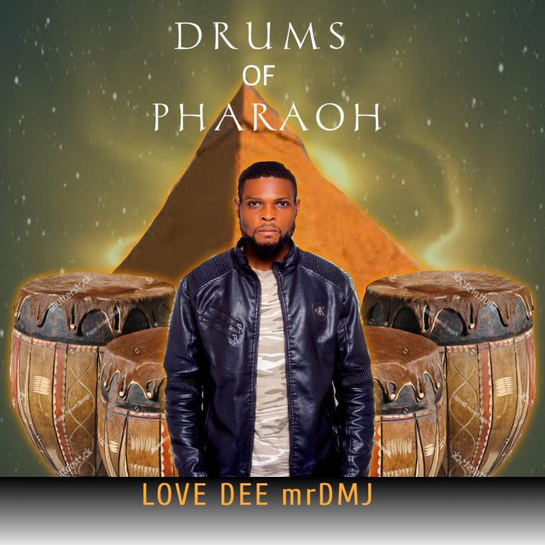 Love Dee Mr. DMJ – Drums of Pharaoh 